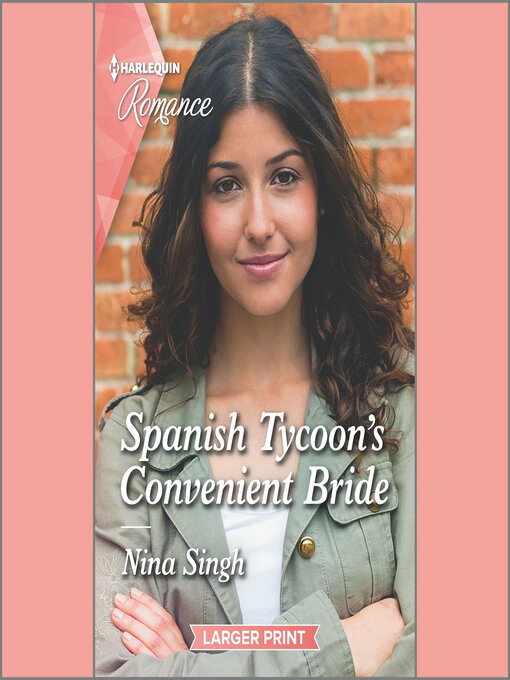 Title details for Spanish Tycoon's Convenient Bride by Nina Singh - Available